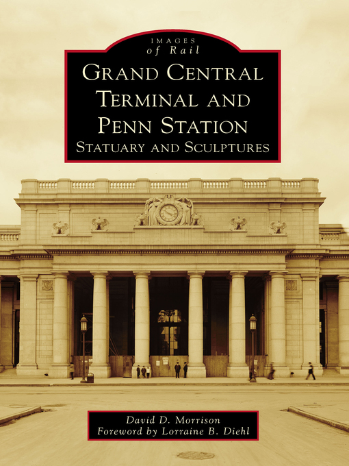 Title details for Grand Central Terminal and Penn Station by David D. Morrison - Available